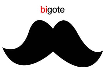 Bigote es una palabra que inicia con bi.